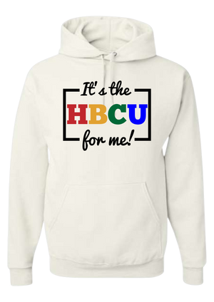 HBCU For Me White Hoodie