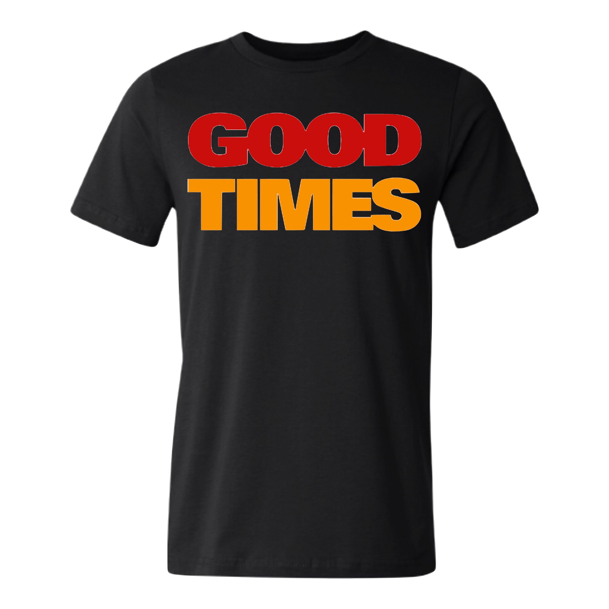 Good Times Tee/Hoodie