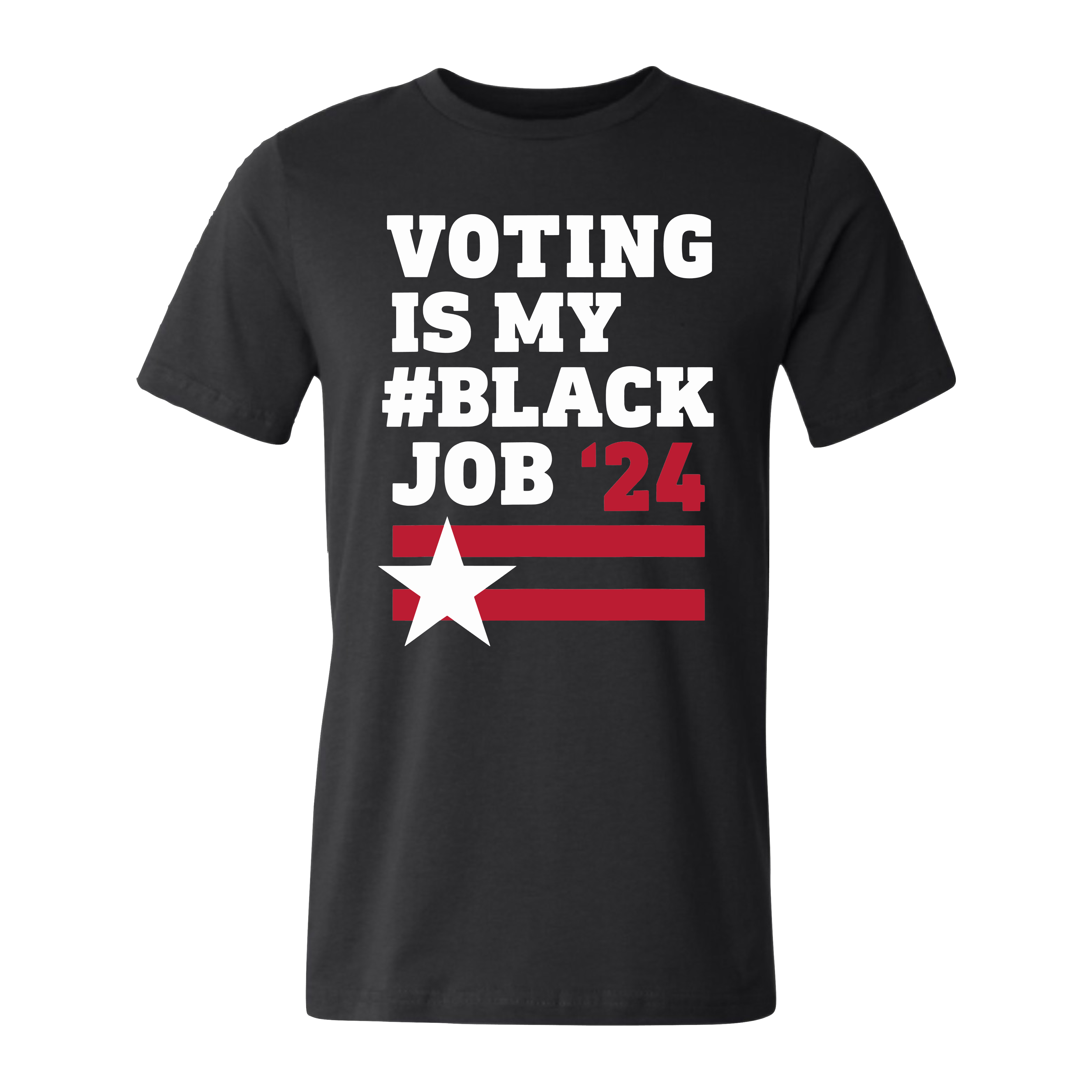 Voting Is My Black Job - Red Star Tee/Hoodie