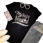 Load image into Gallery viewer, My Black is Beautiful Crystal Tee
