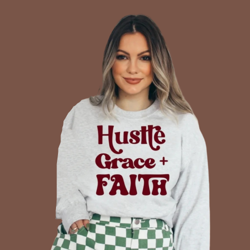 Hustle Grace Faith Tee (Short Sleeve White T-Shirt, Not Sweatshirt Image)